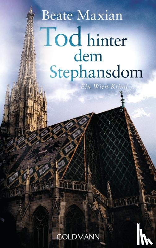 Maxian, Beate - Tod hinter dem Stephansdom
