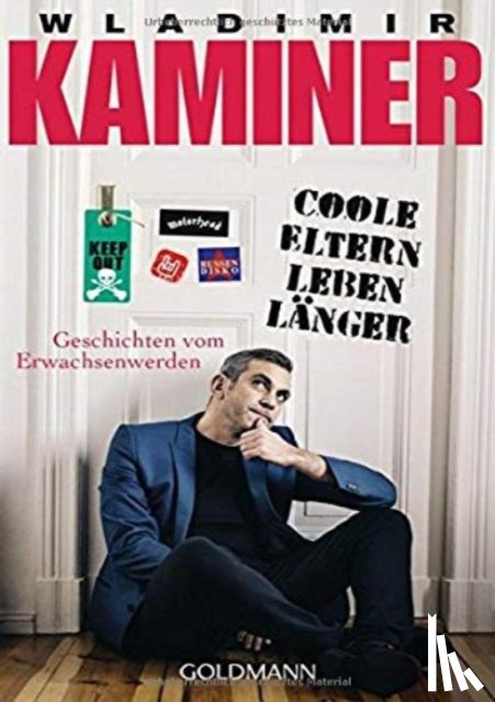 Kaminer, Wladimir - Coole Eltern leben langer