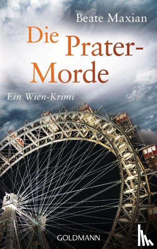 Maxian, Beate - Die Pratermorde