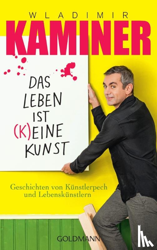 Kaminer, Wladimir - Das Leben ist (k)eine KUnst