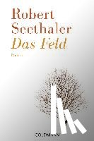 Seethaler, Robert - Das Feld