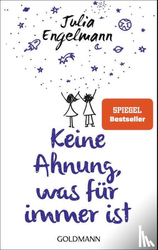 Engelmann, Julia - Keine Ahnung, was für immer ist