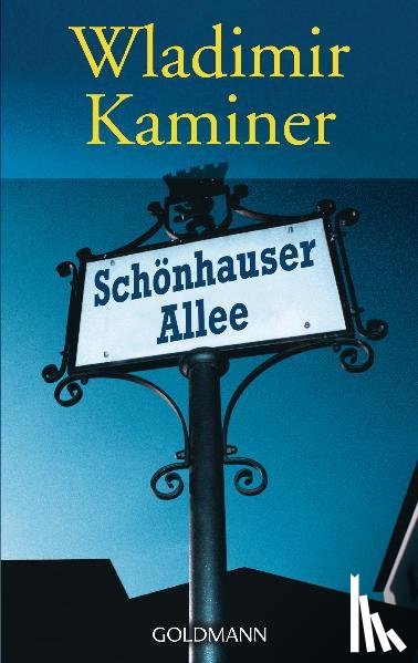Kaminer, Wladimir - Schoenhauser Allee