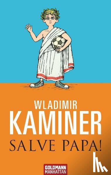 Kaminer, Wladimir - Salve Papa!
