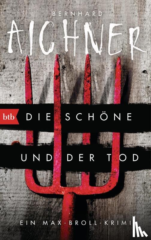 Aichner, Bernhard - Die Schöne und der Tod