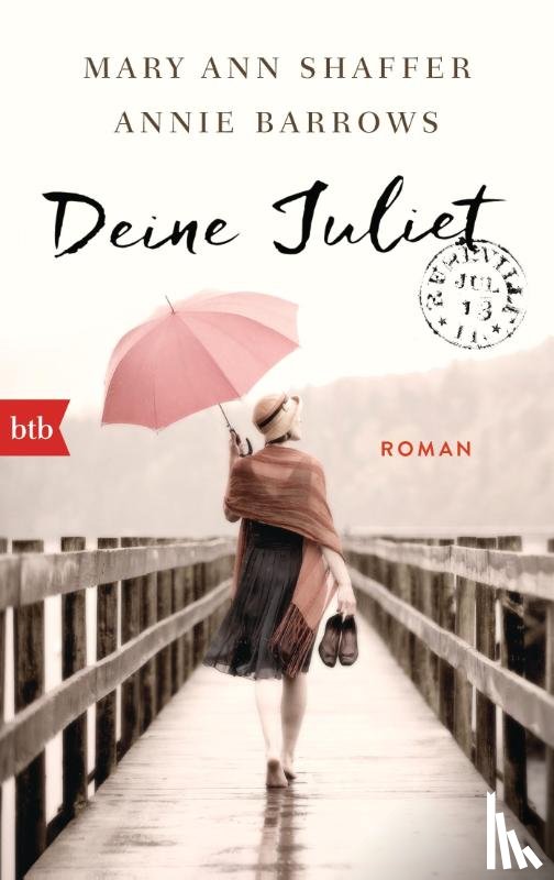 Shaffer, Mary Ann, Barrows, Annie - Deine Juliet