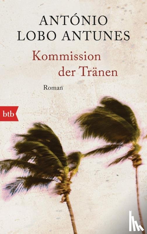 Lobo Antunes, António - Kommission der Tränen