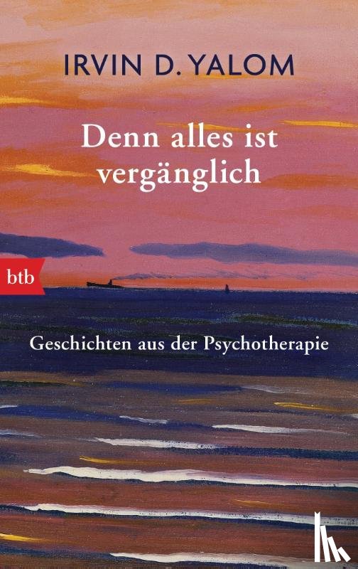 Yalom, Irvin D. - Denn alles ist vergänglich