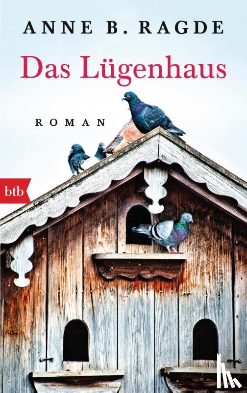 Ragde, Anne B. - Das Lügenhaus