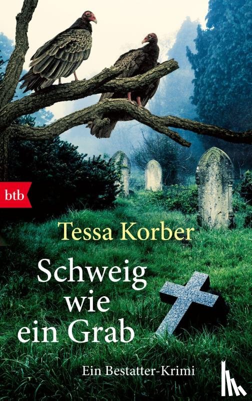 Korber, Tessa - Schweig wie ein Grab
