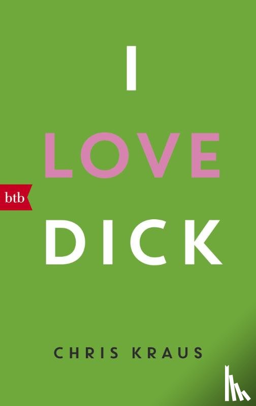 Kraus, Chris - I love Dick