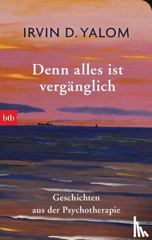 Yalom, Irvin D. - Denn alles ist vergänglich