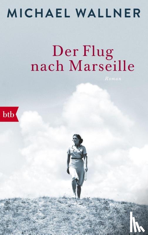 Wallner, Michael - Der Flug nach Marseille
