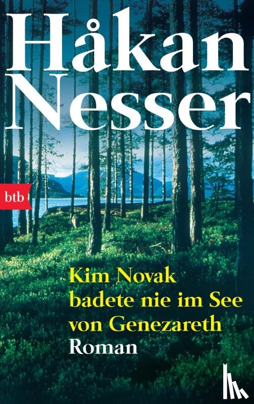 Nesser, Hakan - Kim Novak badete nie im See von Genezareth