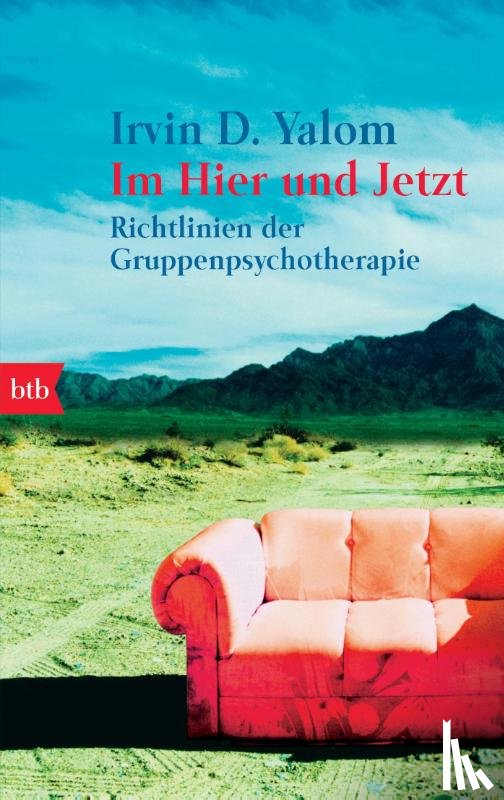 Yalom, Irvin D. - Im Hier und Jetzt