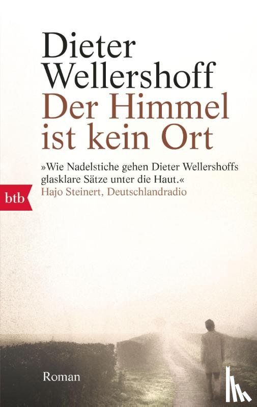 Wellershoff, Dieter - Der Himmel ist kein Ort