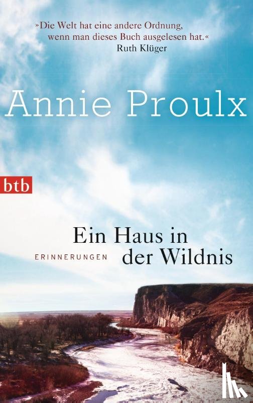 Proulx, Annie - Ein Haus in der Wildnis