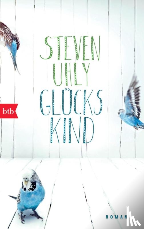 Uhly, Steven - Glückskind