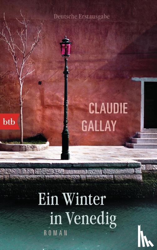Gallay, Claudie - Ein Winter in Venedig