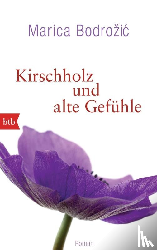 Bodrozic, Marica - Kirschholz und alte Gefühle