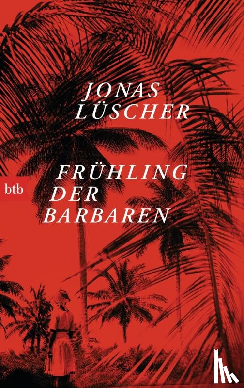 Luscher, Jonas - Fruhling der Barbaren