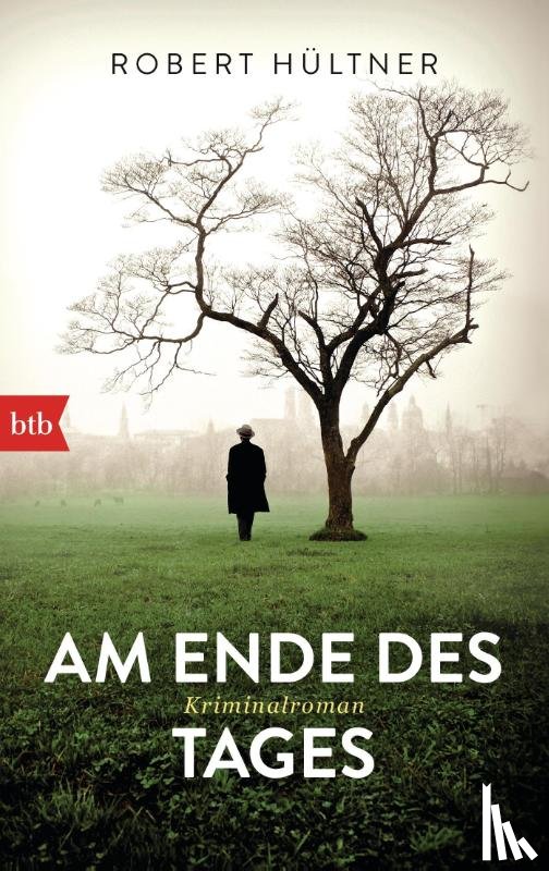 Hültner, Robert - Am Ende des Tages