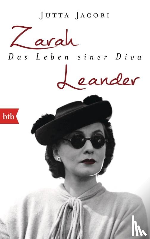 Jacobi, Jutta - Zarah Leander. Das Leben einer Diva