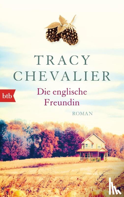 Chevalier, Tracy - Die englische Freundin