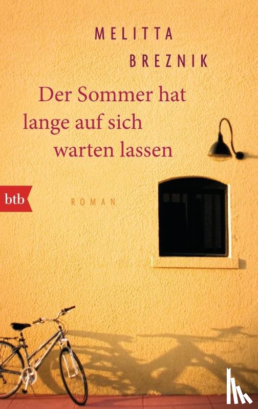 Breznik, Melitta - Der Sommer hat lange auf sich warten lassen