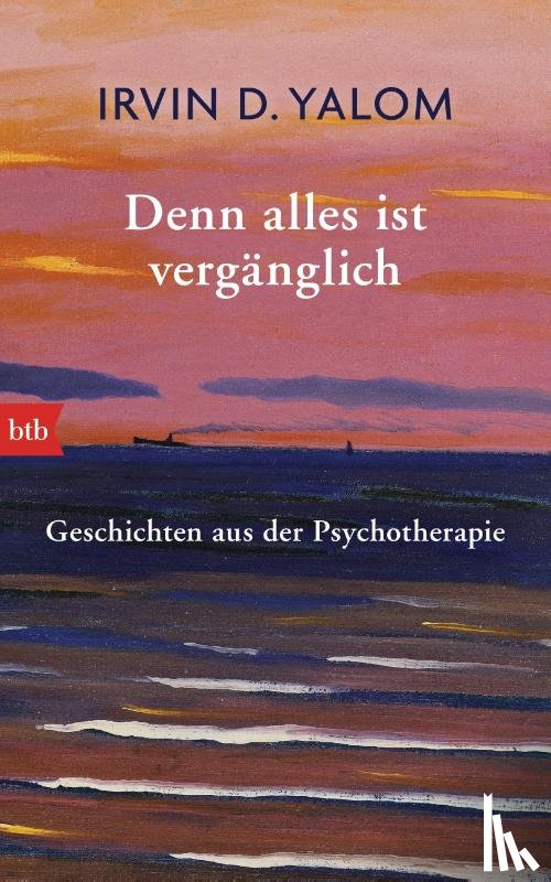 Yalom, Irvin D. - Denn alles ist vergänglich