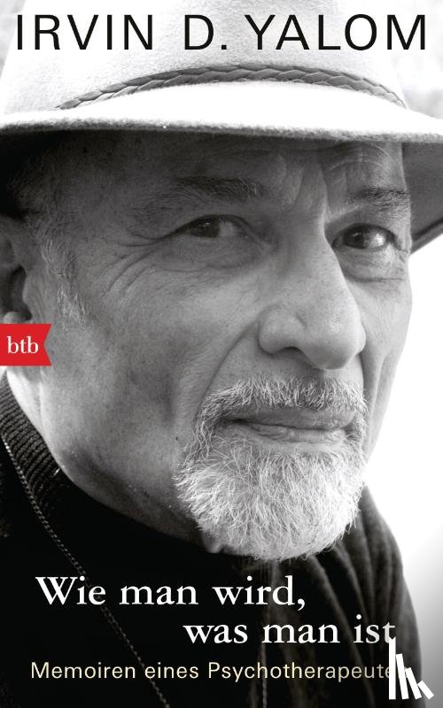 Yalom, Irvin D. - Wie man wird, was man ist