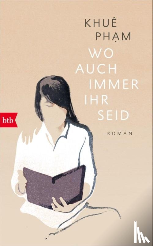 Pham, Khuê - Wo auch immer ihr seid