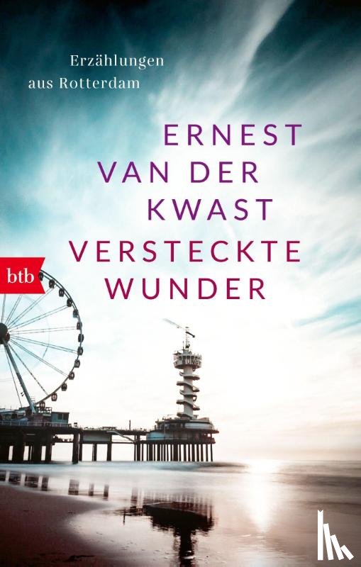 Kwast, Ernest van der - Versteckte Wunder
