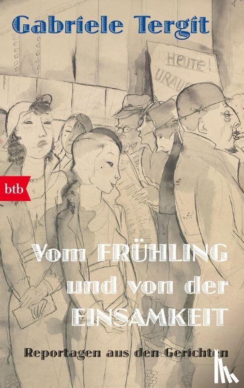 Tergit, Gabriele - Vom Fruhling und von der Einsamkeit
