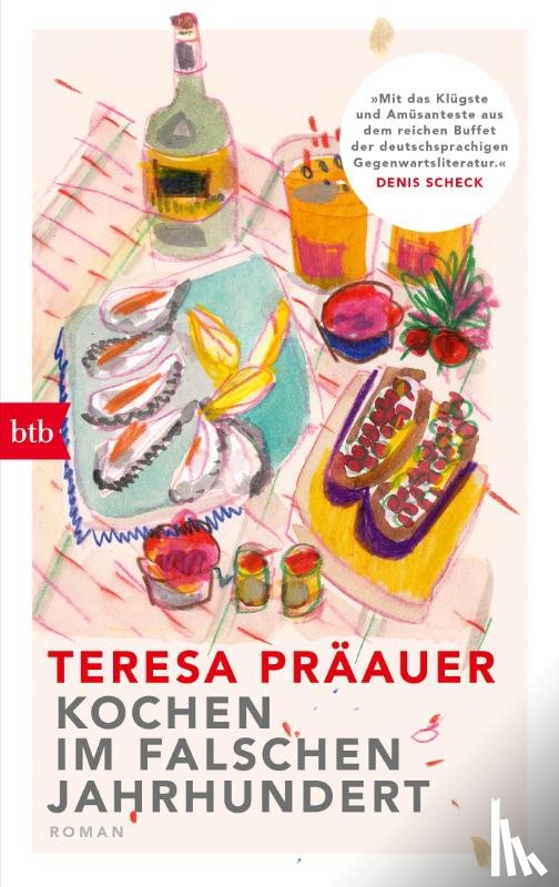 Präauer, Teresa - Kochen im falschen Jahrhundert