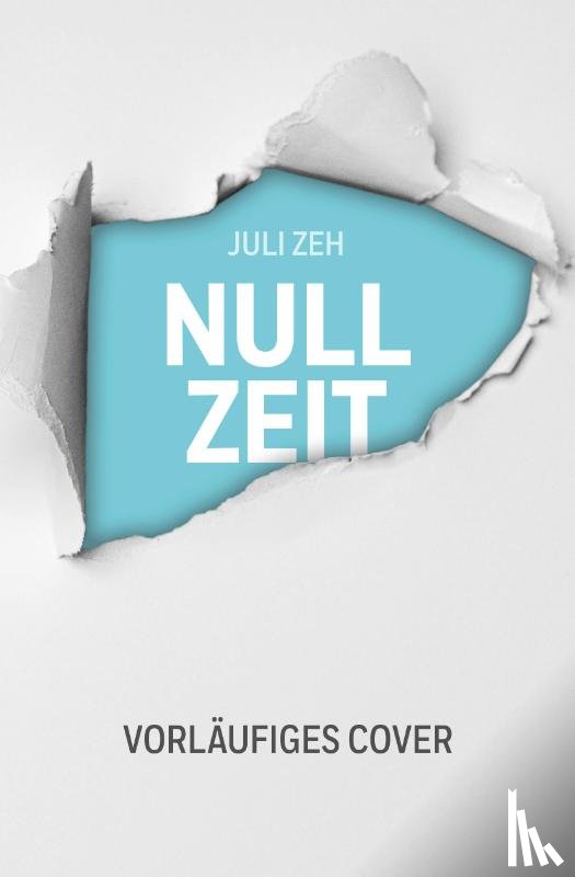 Zeh, Juli - Nullzeit