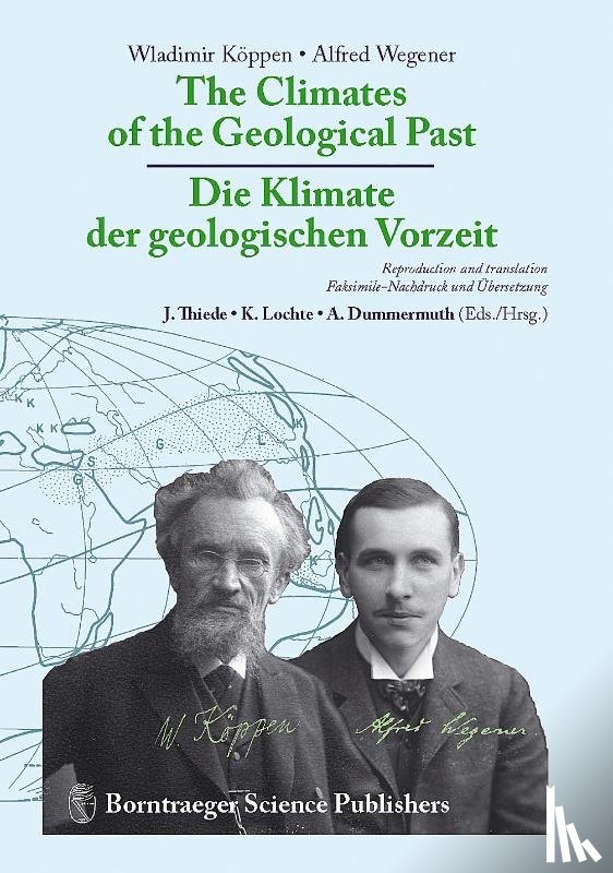 Köppen, Wladimir, Wegener, Alfred - The Climates of the Geological Past - Die Klimate der geologischen Vorzeit