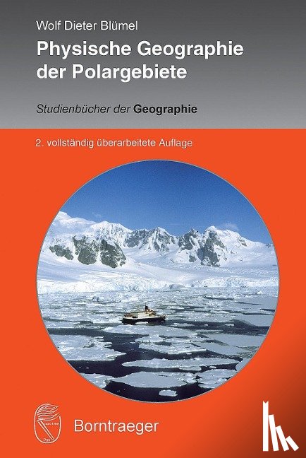 Blümel, Wolf Dieter - Physische Geographie der Polargebiete