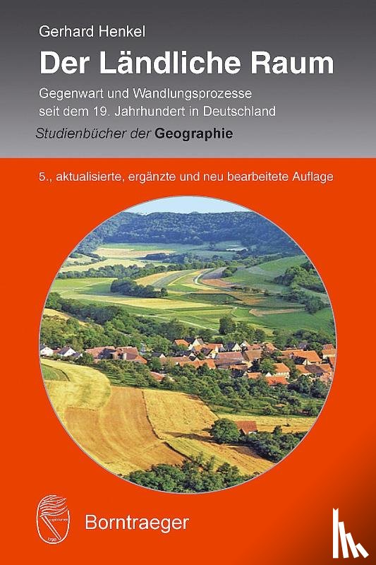 Henkel, Gerhard - Der Ländliche Raum