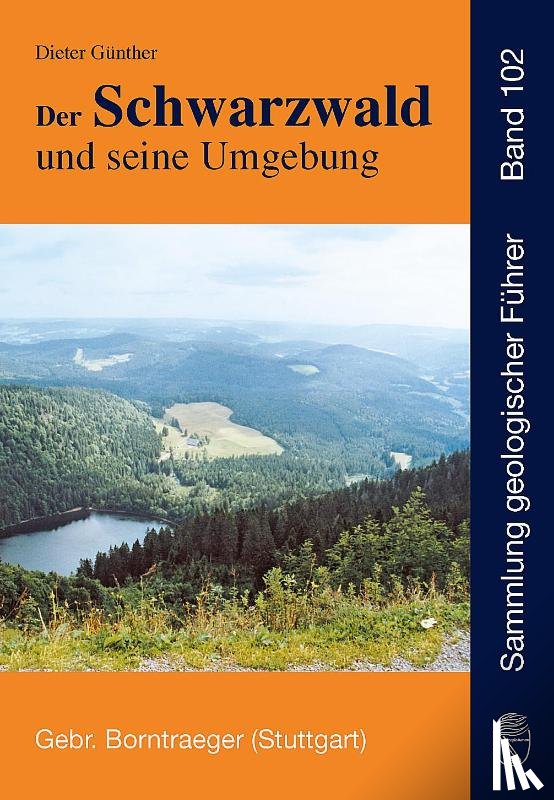 Günther, Dieter - Der Schwarzwald und seine Umgebung