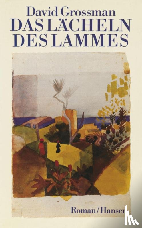 Grossman, David - Das Lächeln des Lammes