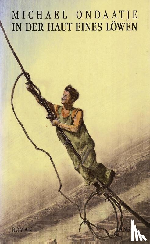 Ondaatje, Michael - In der Haut eines Löwen