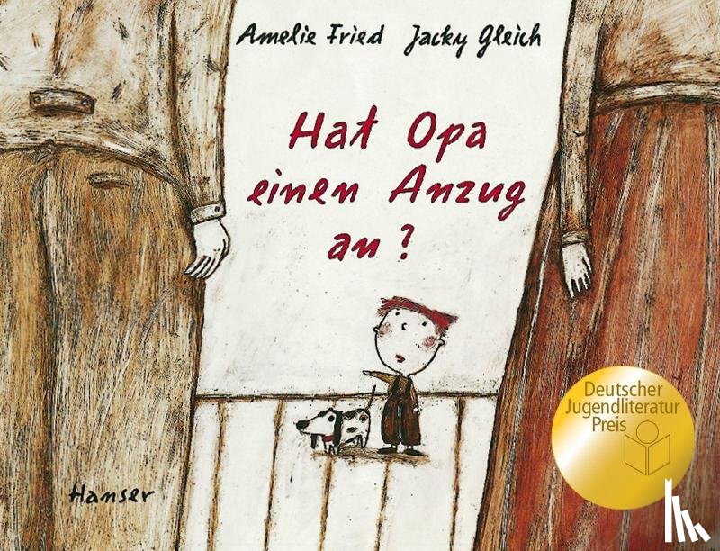 Fried, Amelie - Hat Opa einen Anzug an?