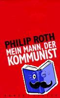 Roth, Philip - Mein Mann, der Kommunist