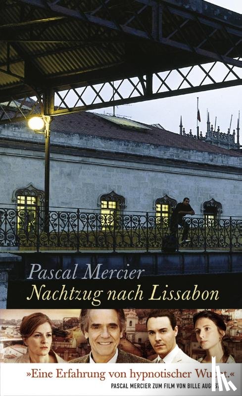 Mercier, Pascal - Nachtzug nach Lissabon