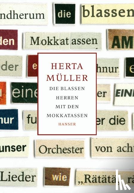 Müller, Herta - Die blassen Herren mit den Mokkatassen