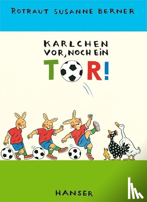 Berner, Rotraut Susanne - Karlchen vor, noch ein Tor!