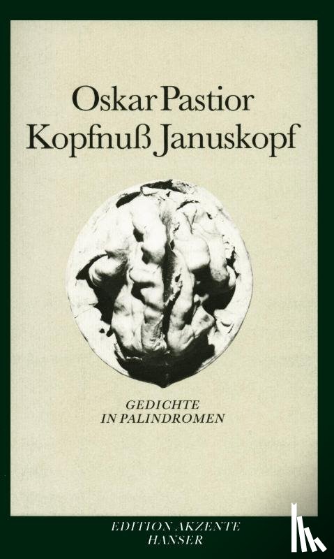 Pastior, Oskar - Kopfnuß Januskopf