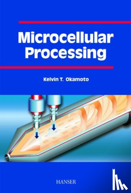 Okamoto, Kelvin T. - Microcellular Processing