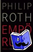 Roth, Philip - Empörung